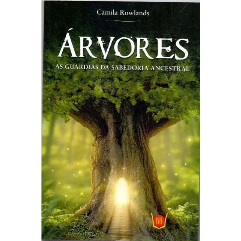 Árvores - As Guardiãs da Sabedoria Ancestral