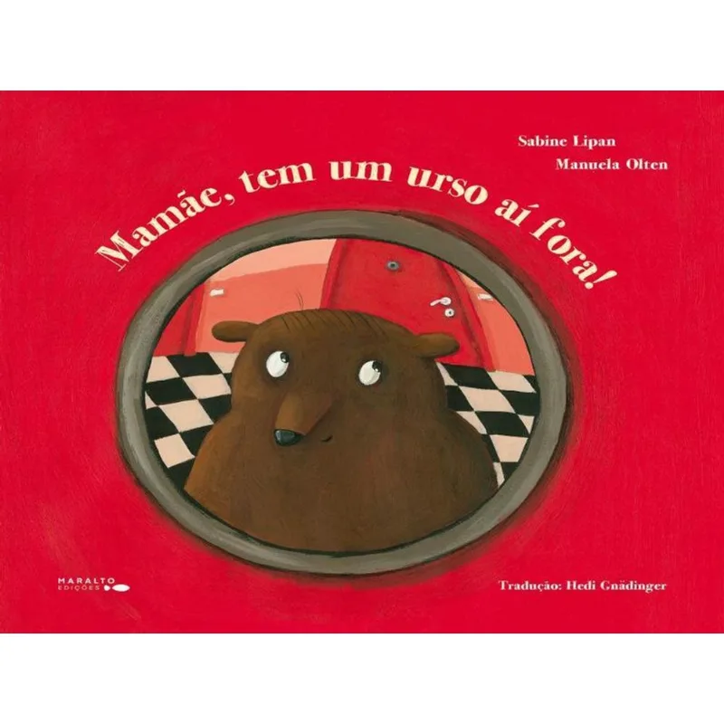 MAMÃE, TEM UM URSO AÍ FORA!