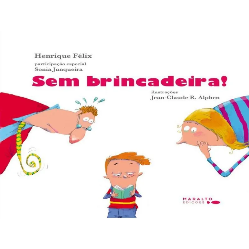 SEM BRINCADEIRA!