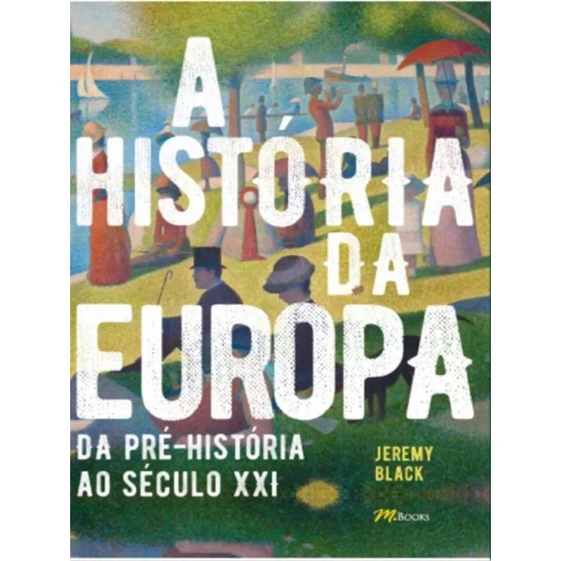 A História Da Europa