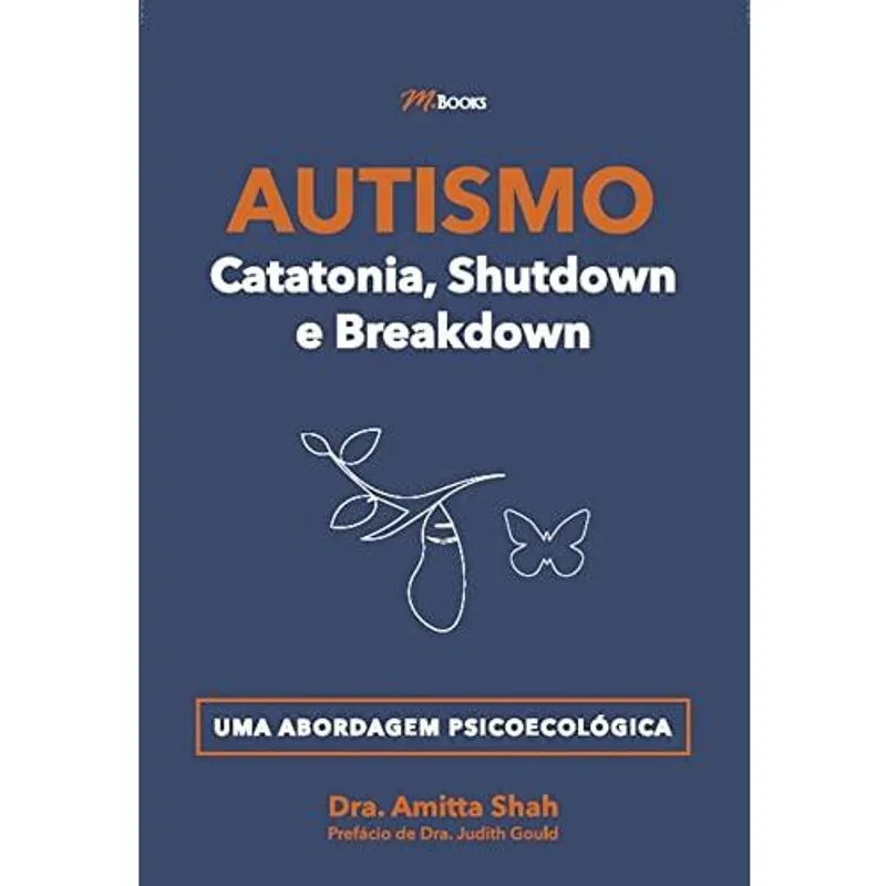 Autismo Catatonia, Shutdown E Breakdown