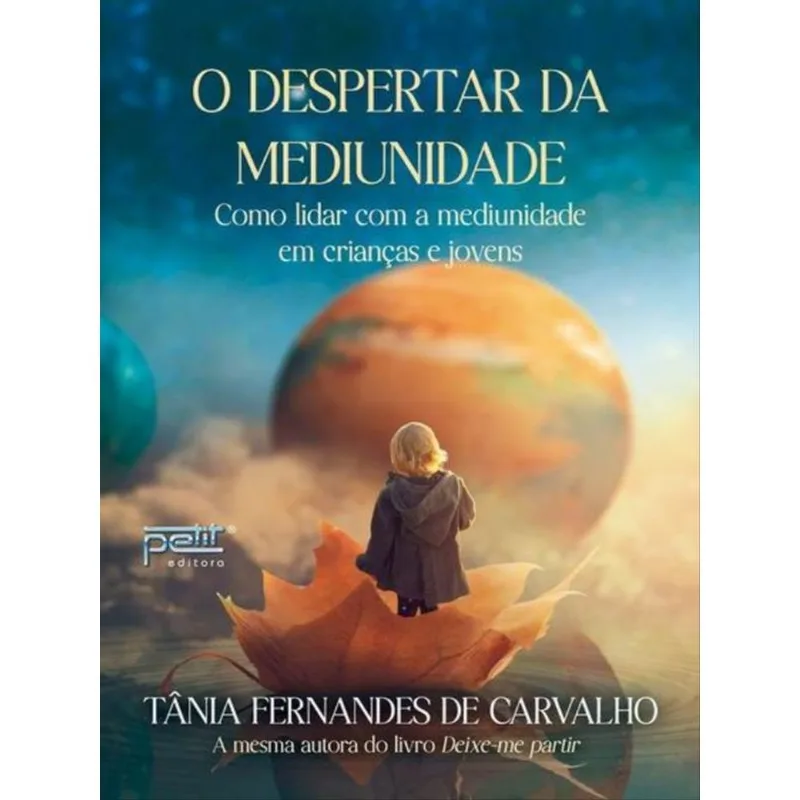 O DESPERTAR DA MEDIUNIDADE