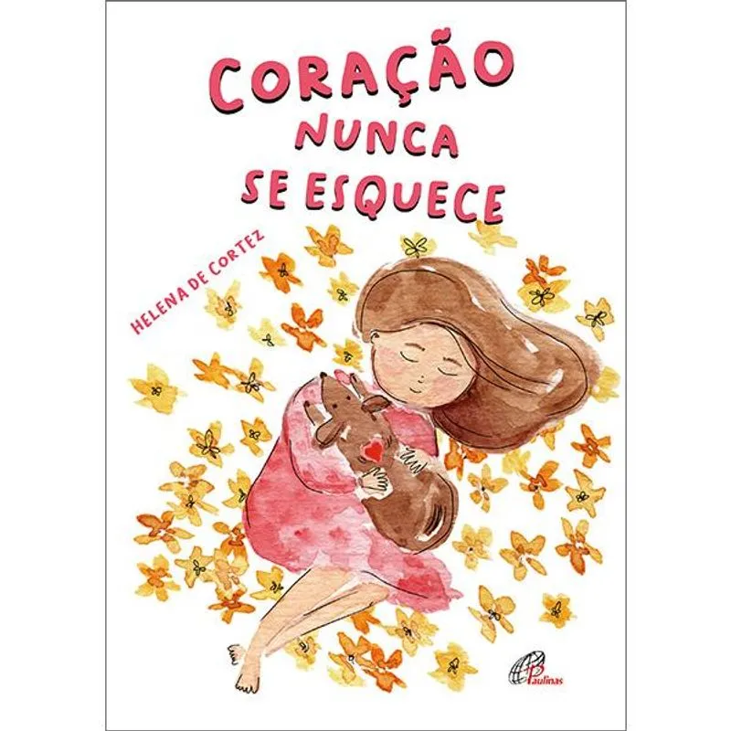 CORAçãO NUNCA SE ESQUECE