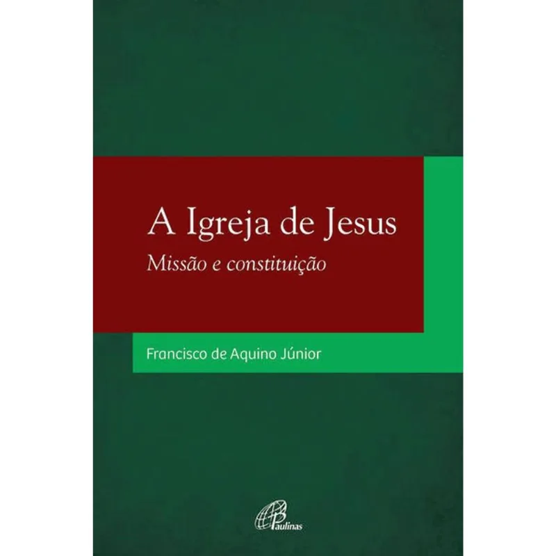 A IGREJA DE JESUS