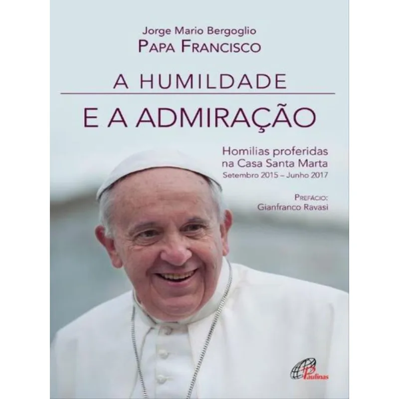 A HUMILDADE E A ADMIRAÇÃO
