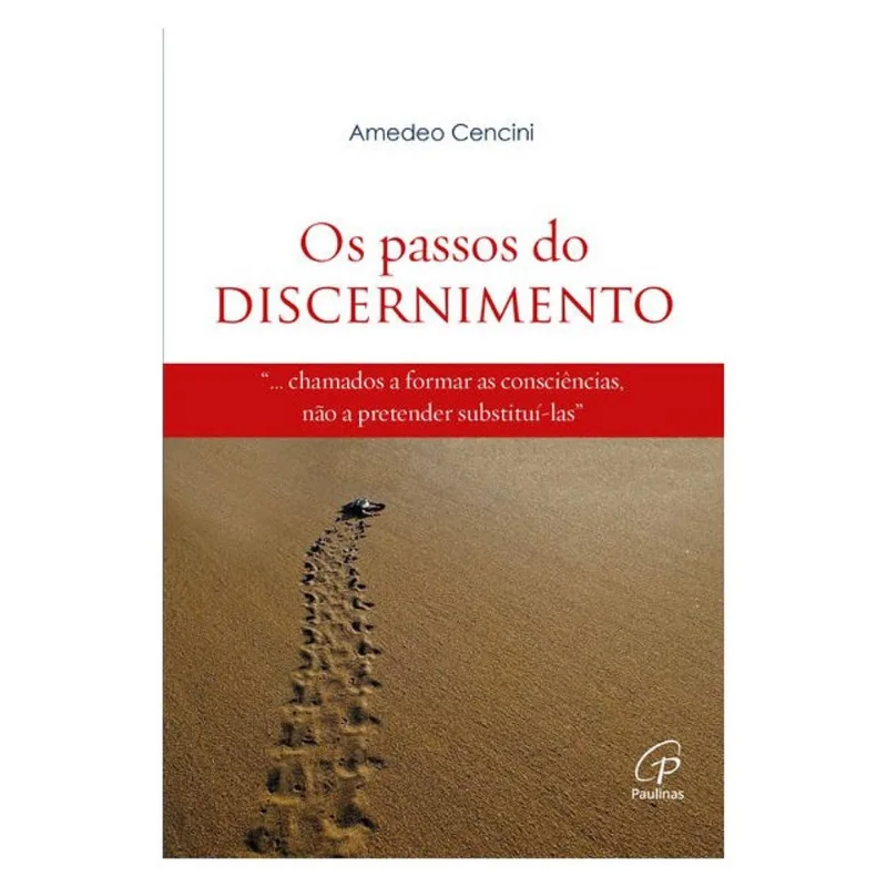 OS PASSOS DO DISCERNIMENTO