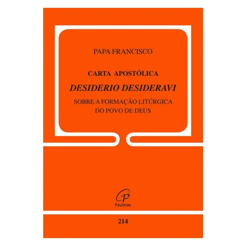 CARTA APOSTÓLICA DESIDERIO DESIDERAVI