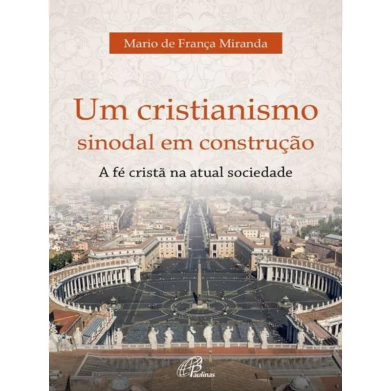 UM CRISTIANISMO SINODAL EM CONSTRUÇÃO