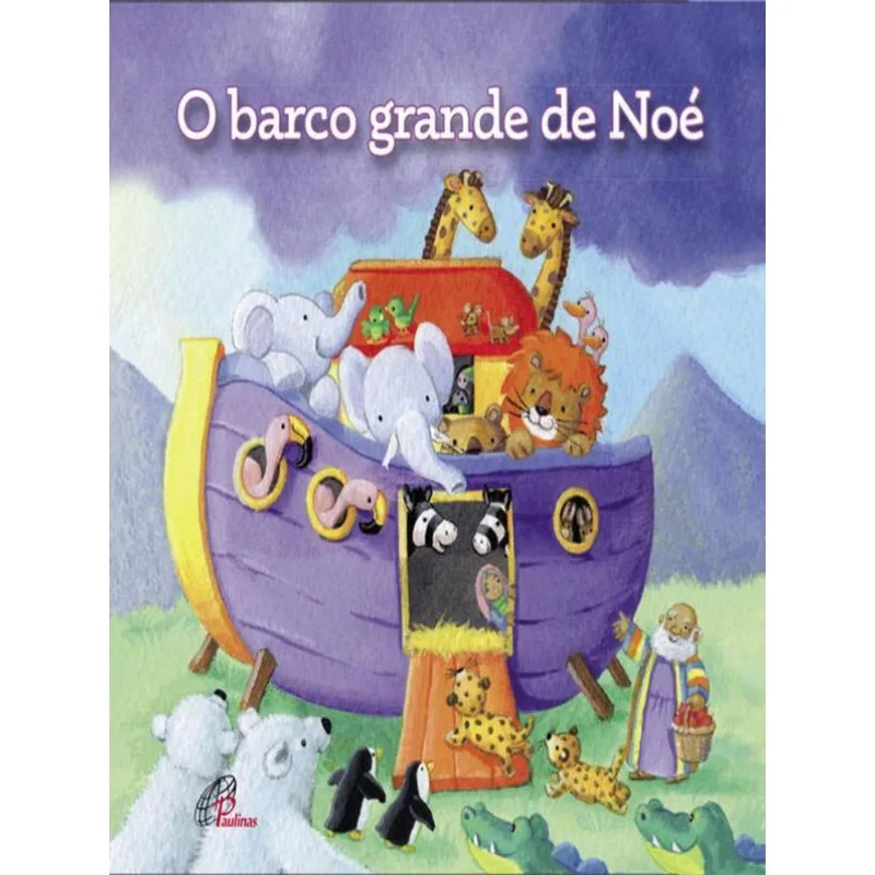 O BARCO GRANDE DE NOÉ