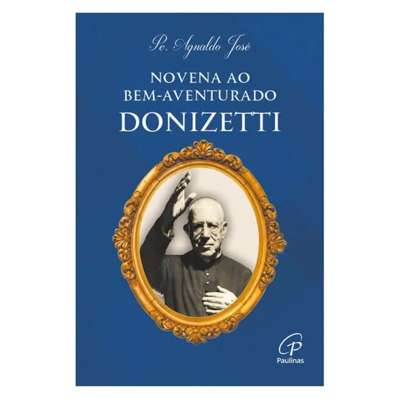 NOVENA AO BEM-AVENTURADO DONIZETTI