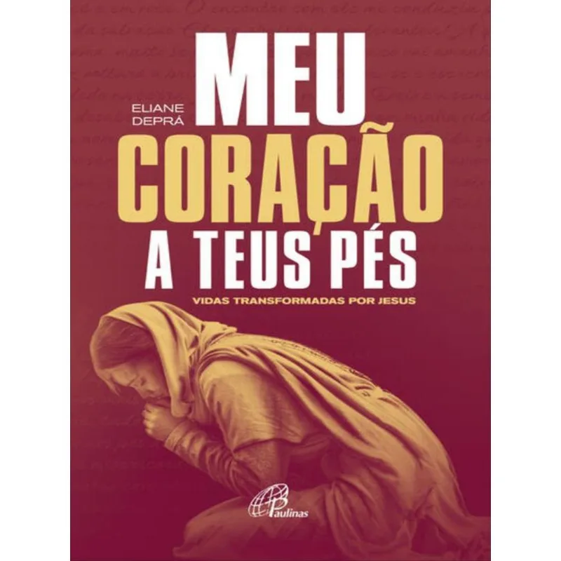 MEU CORAÇÃO A TEUS PÉS