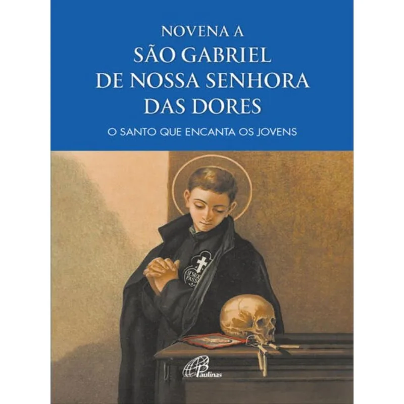 NOVENA A SÃO GABRIEL DE NOSSA SENHORA DAS DORES