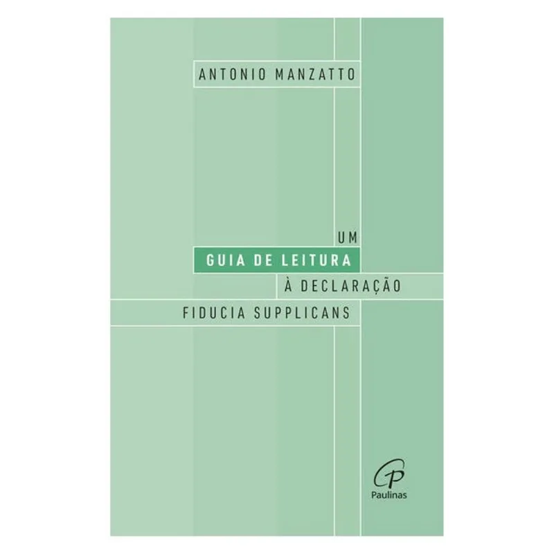UM GUIA DE LEITURA À DECLARAÇÃO FIDUCIA SUPPLICANS