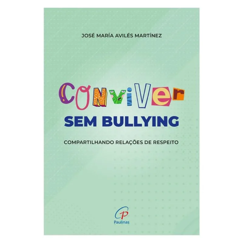 CONVIVER SEM BULLYING