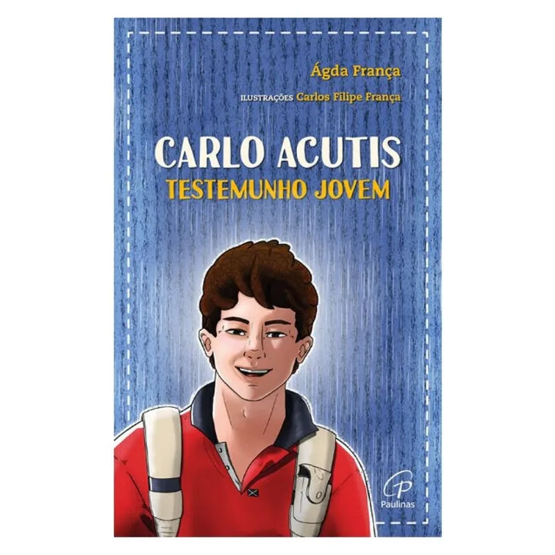CARLO ACUTIS: TESTEMUNHO JOVEM