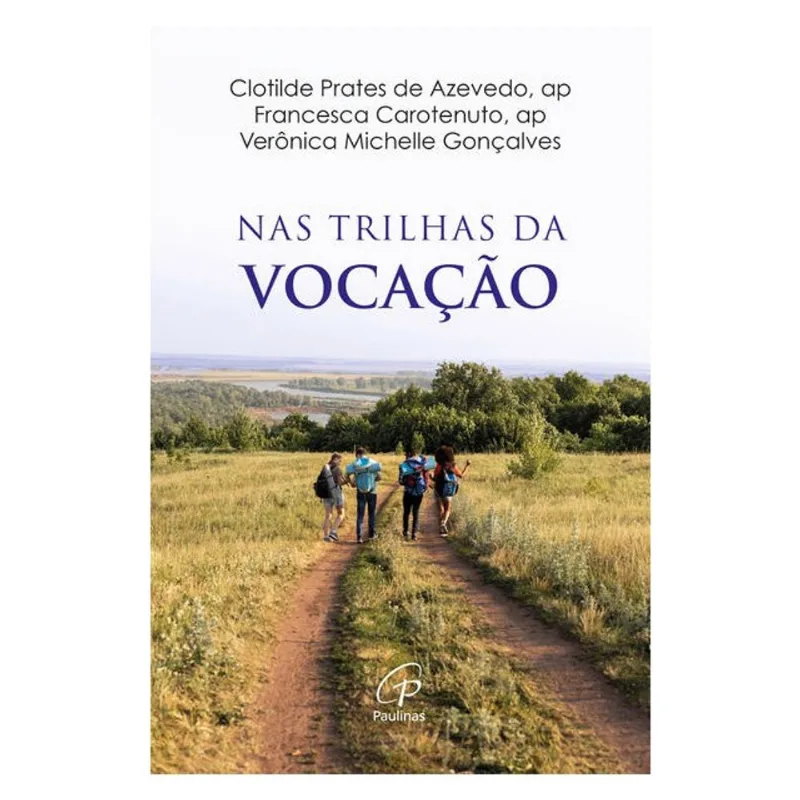 NAS TRILHAS DA VOCAÇÃO
