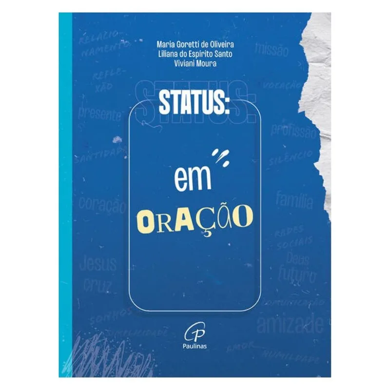 STATUS: EM ORAÇÃO