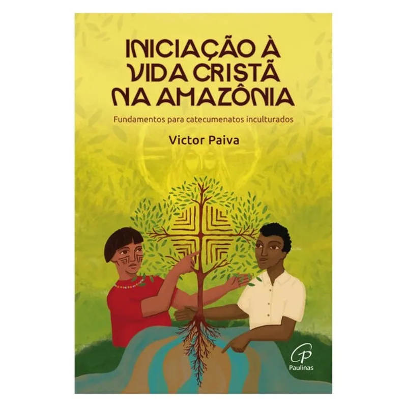 INICIAÇÃO À VIDA CRISTÃ NA AMAZÔNIA