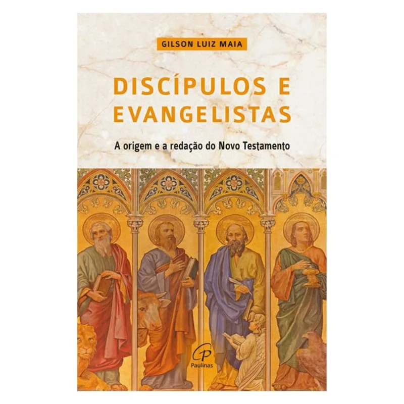 DISCÍPULOS E EVANGELISTAS