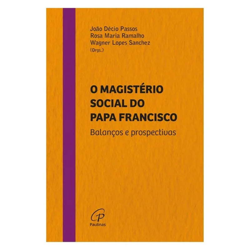 O MAGISTÉRIO SOCIAL DO PAPA FRANCISCO