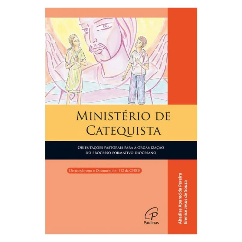MINISTÉRIO DE CATEQUISTA - VOL. 1