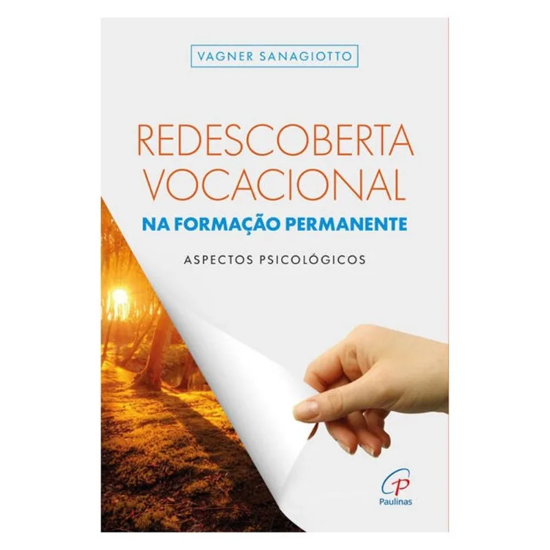 REDESCOBERTA VOCACIONAL NA FORMAÇÃO PERMANENTE - VOL. 1