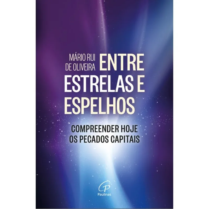 ENTRE ESTRELAS E ESPELHOS - VOL. 1