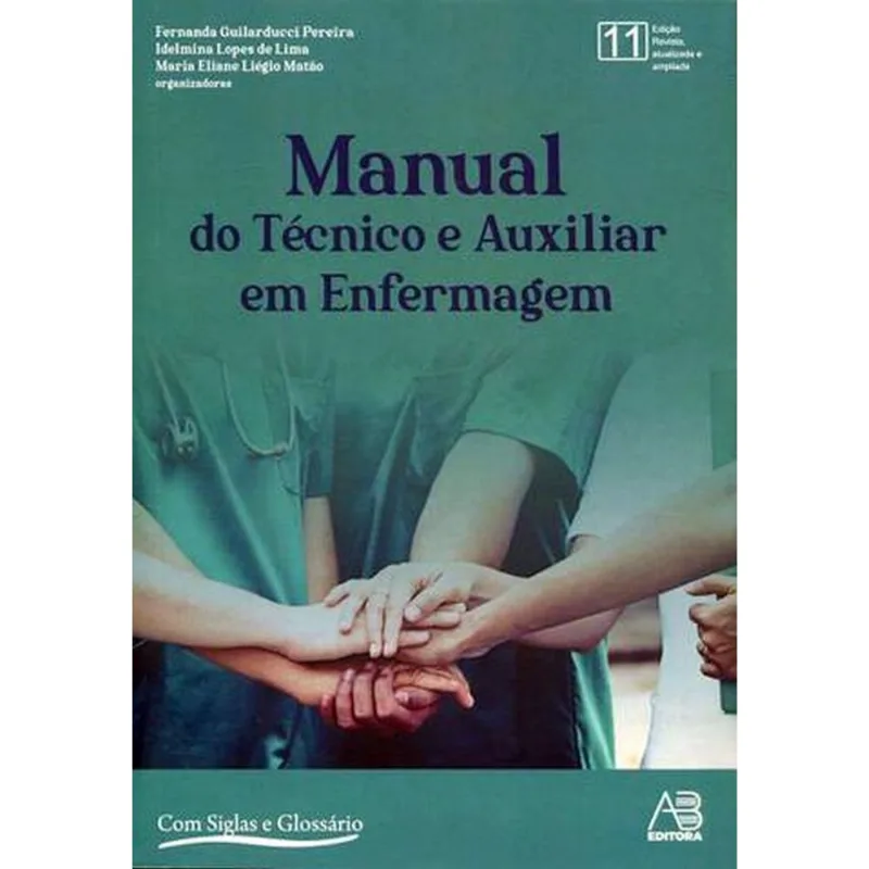 MANUAL DO TÉCNICO E AUXILIAR EM ENFERMAGEM