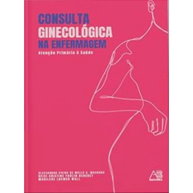 CONSULTA GINECOLÓGICA NA ENFERMAGEM