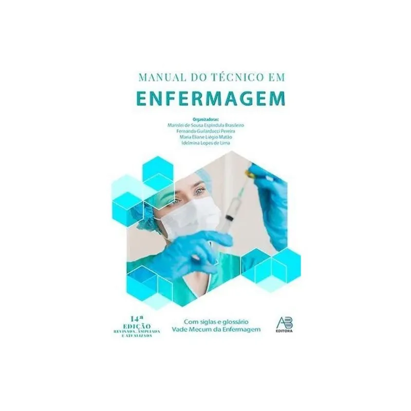 MANUAL DO TÉCNICO E AUXILIAR EM ENFERMAGEM