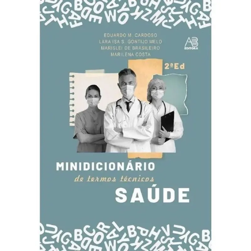 MINIDICIONÁRIO DE TERMOS TÉCNICOS EM SAÚDE
