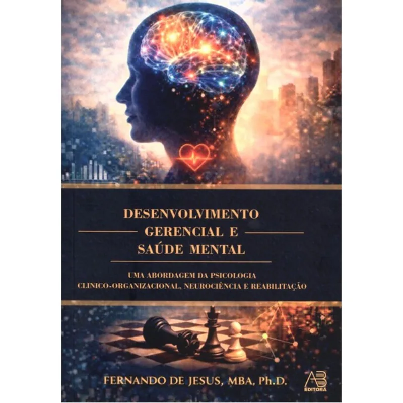 DESENVOLVIMENTO GERENCIAL E SAÚDE MENTAL