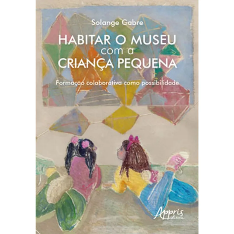 HABITAR O MUSEU COM A CRIANÇA PEQUENA
