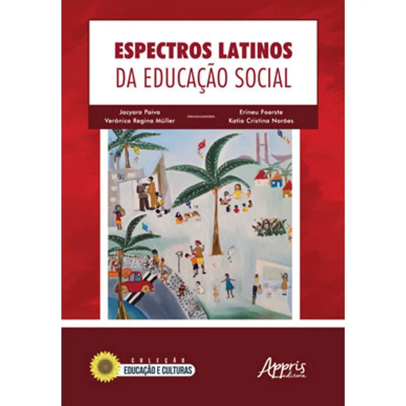 ESPECTROS LATINOS DA EDUCAÇÃO SOCIAL