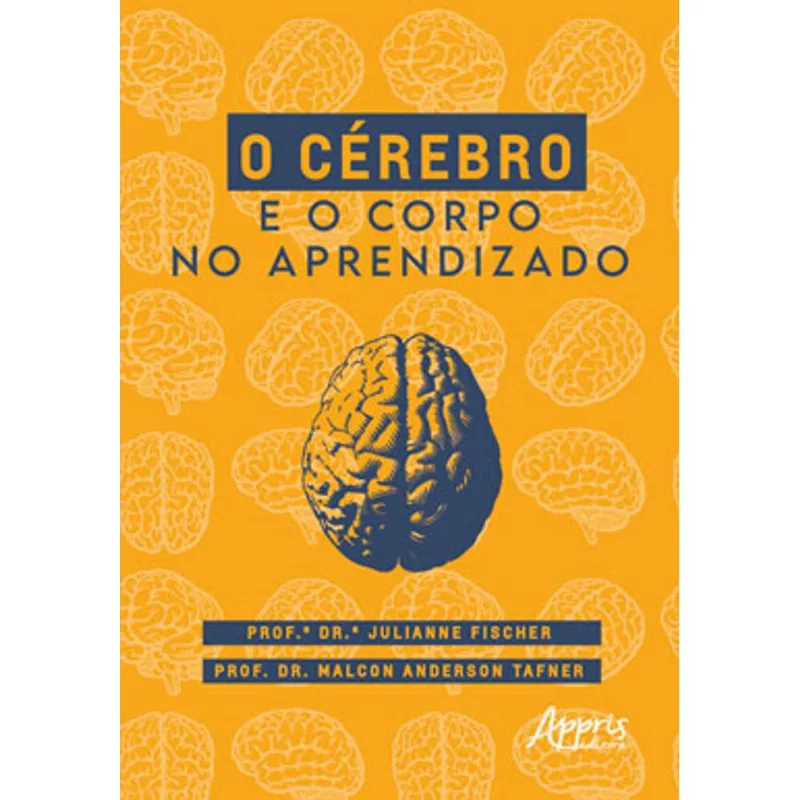 O CÉREBRO E O CORPO NO APRENDIZADO