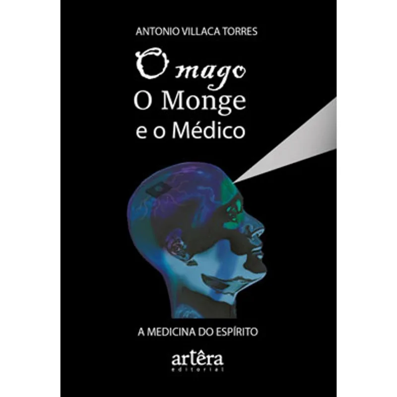 O MAGO, O MONGE E O MÉDICO