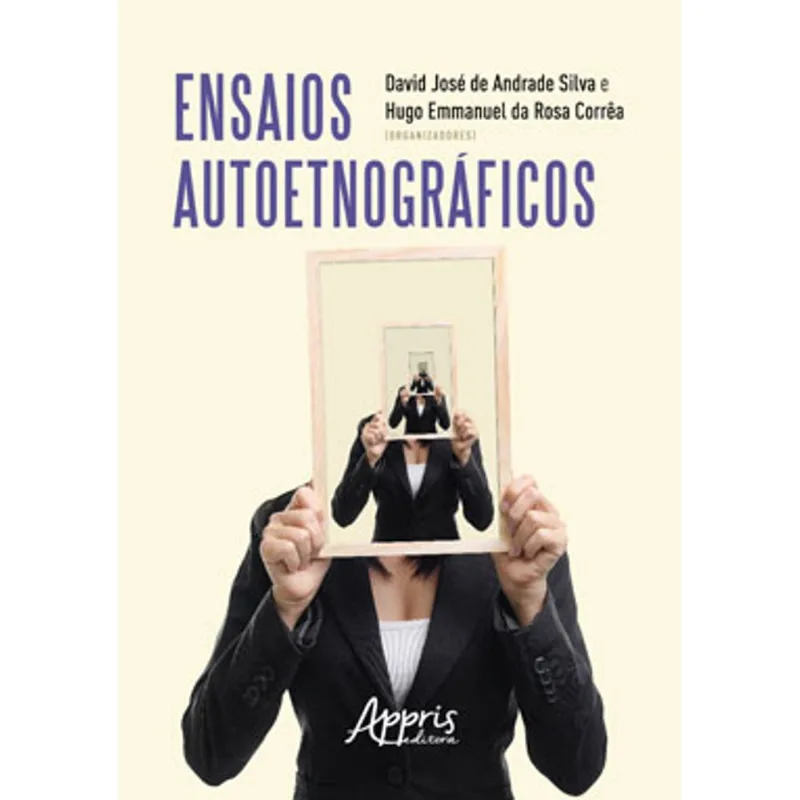 ENSAIOS AUTOETNOGRÁFICOS