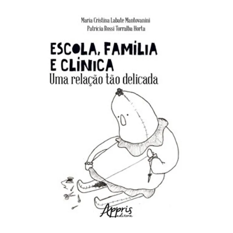 ESCOLA, FAMÍLIA E CLÍNICA