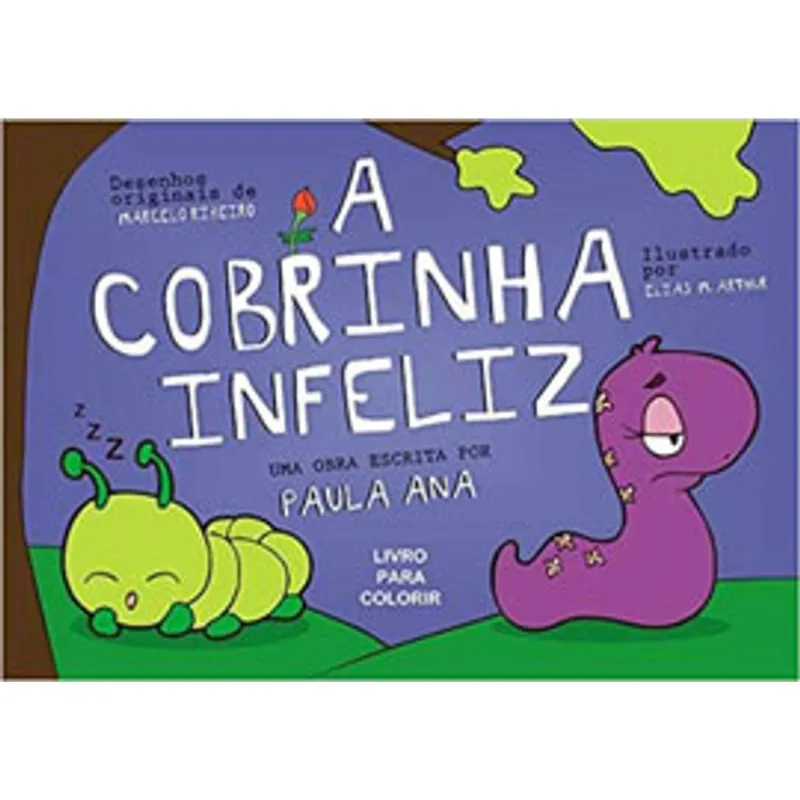 A COBRINHA INFELIZ