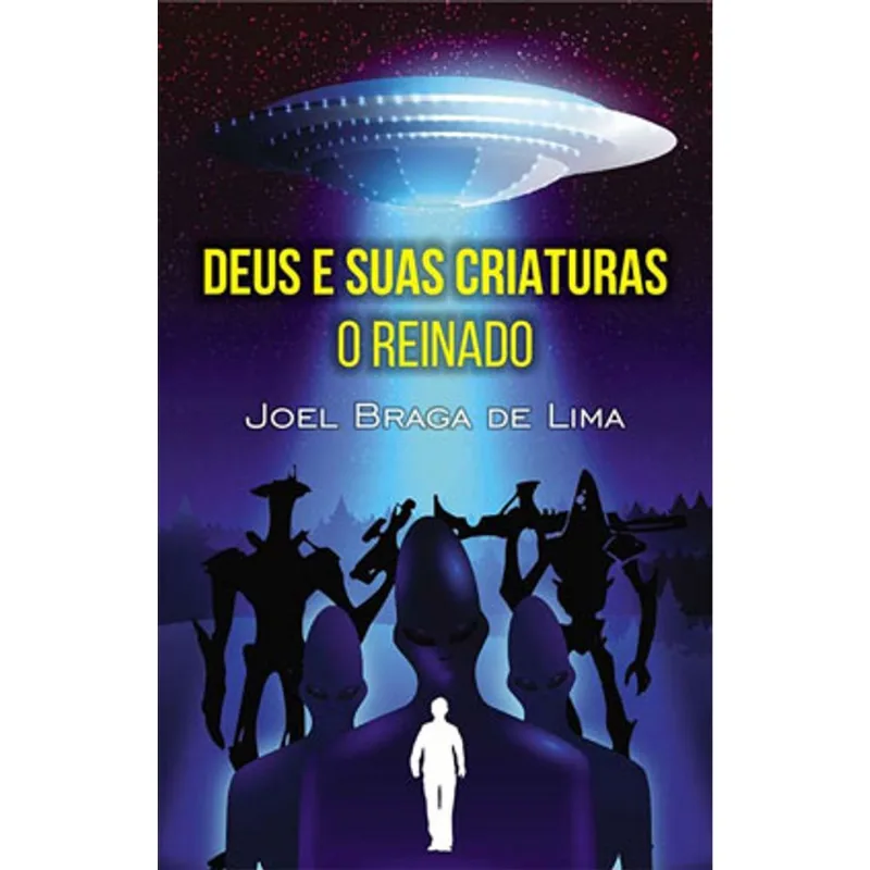 DEUS E SUAS CRIATURAS
