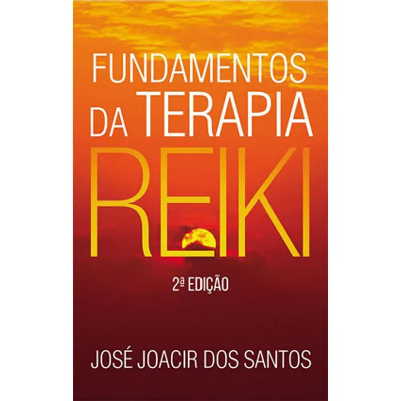 FUNDAMENTOS DA TERAPIA REIKE