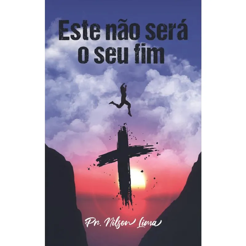Este Não Será o Seu Fim