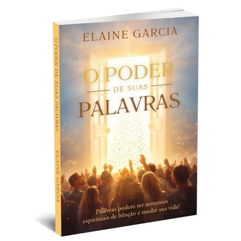 O PODER DE SUAS PALAVRAS