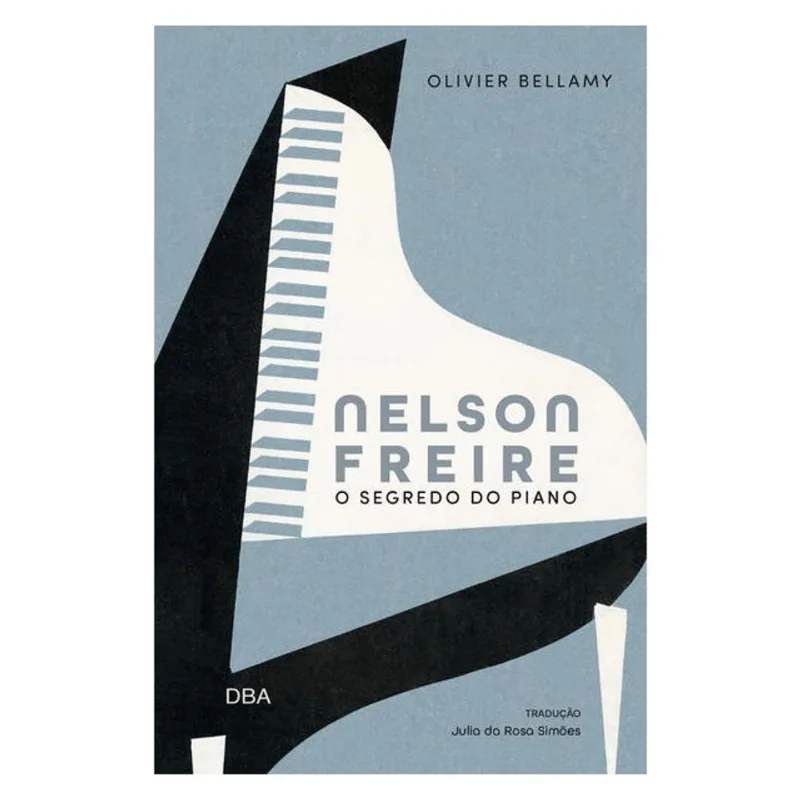 NELSON FREIRE: O SEGREDO DO PIANO