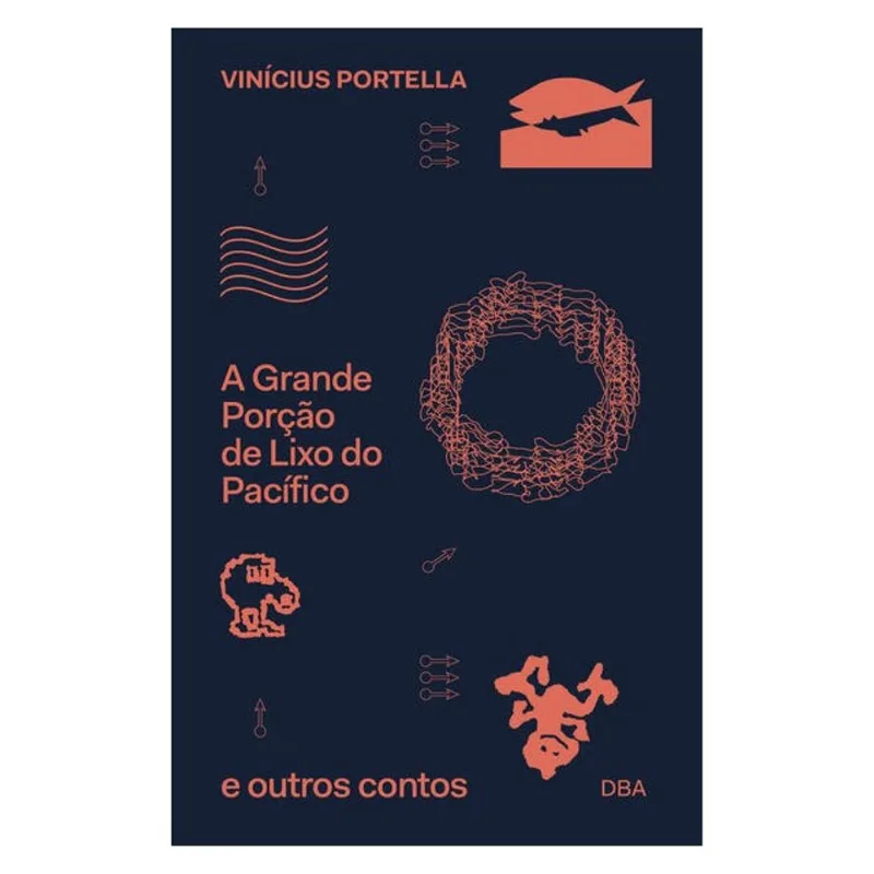 A GRANDE PORÇÃO DE LIXO DO PACÍFICO E OUTROS CONTOS