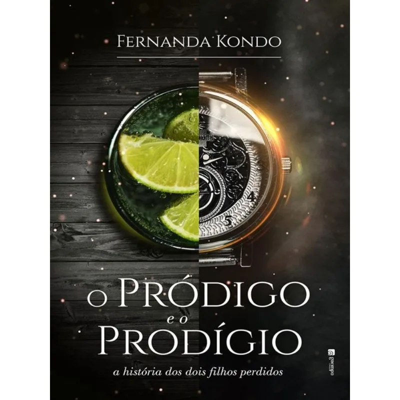 O PRÓDIGO E O PRODÍGIO