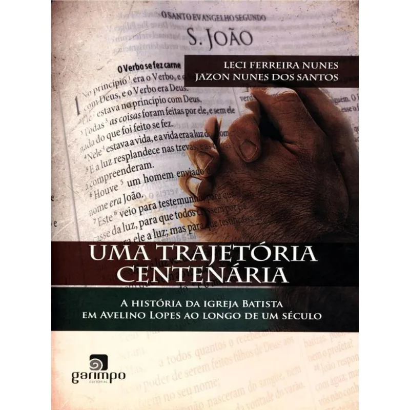 UMA TRAJETÓRIA CENTENÁRIA