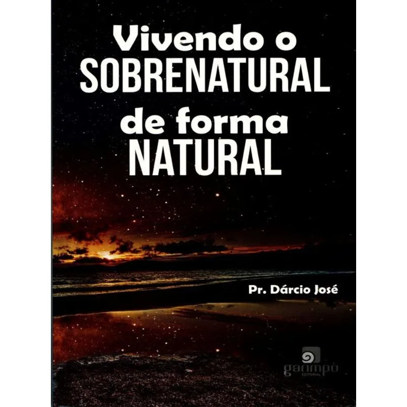 VIVENDO O SOBRENATUAL DE FORMA NATURAL