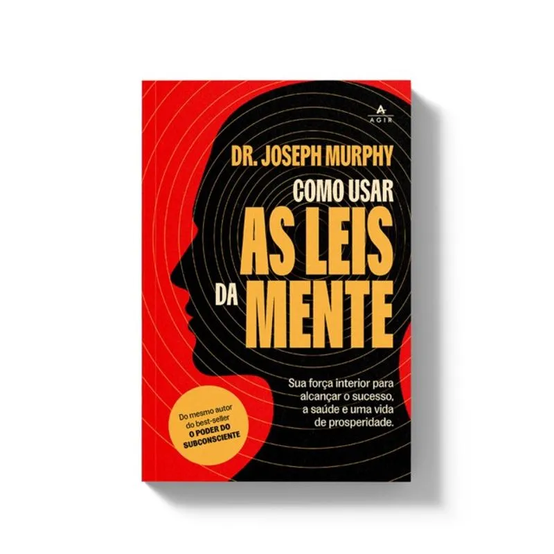 COMO USAR AS LEIS DA MENTE