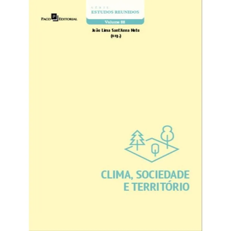 Clima, Sociedade E Território - Vol. 88